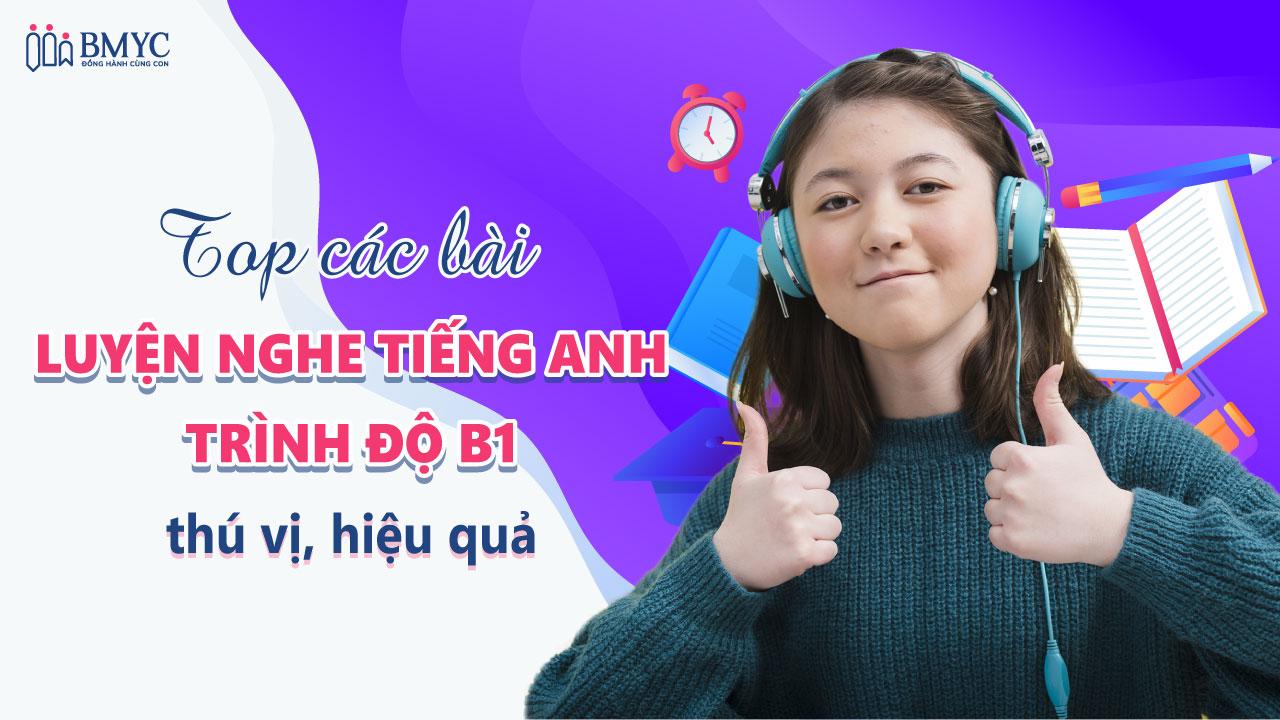 Bài luyện nghe tiếng Anh trình độ B1